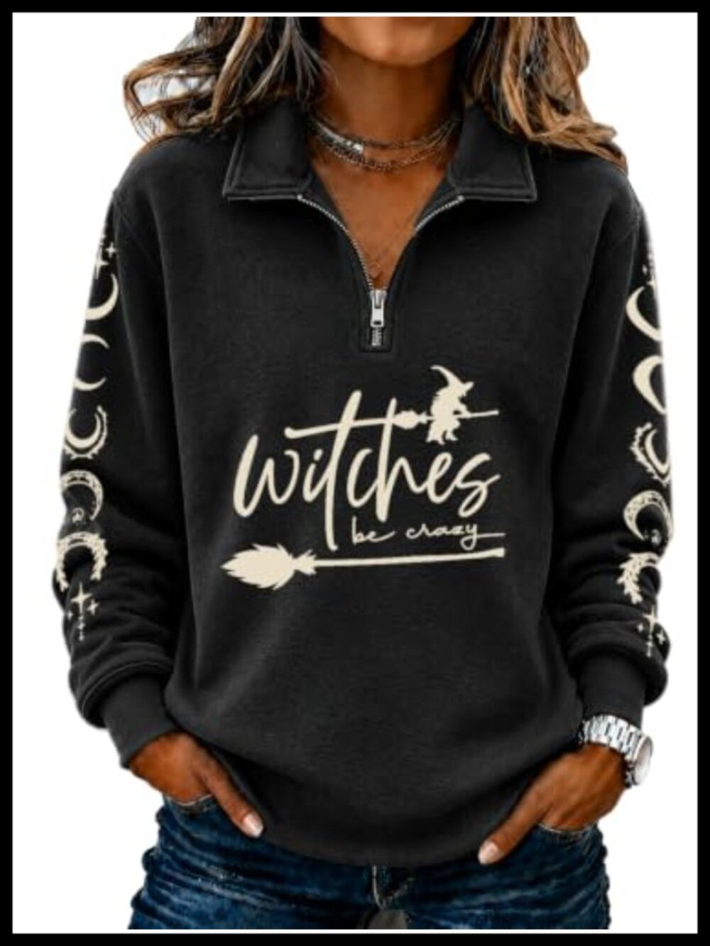Halloween Witches Be Crazy Quarter Zip Sweatshirt Fleece Lined Pullover